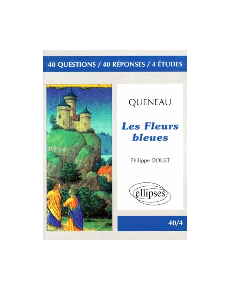 Queneau, Les Fleurs bleues