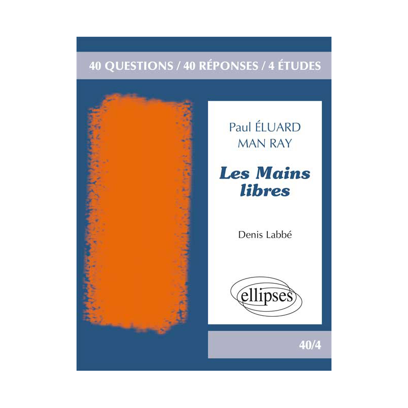 Les Mains libres, Paul Eluard / Man Ray - Domaine
