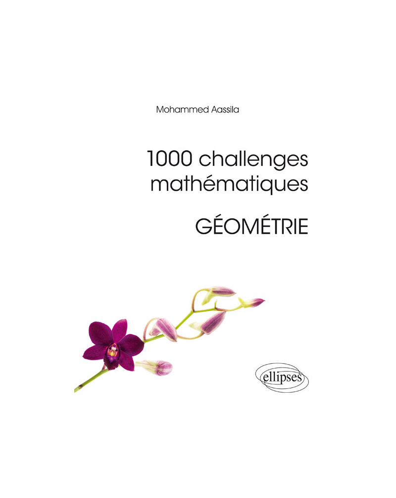 1000 challenges mathématiques : géométrie