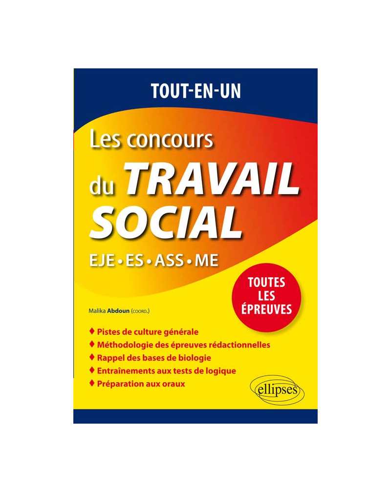 Tout-en-un Les concours du Travail social : EJE - ES - ASS - ME