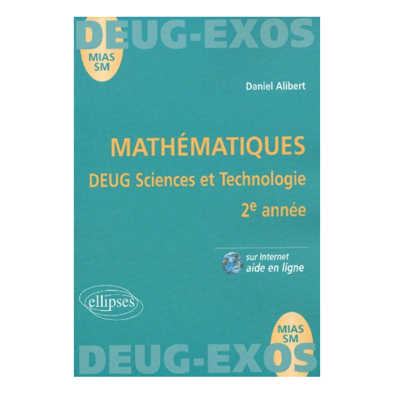Mathématiques - 2e année d'université Sciences et technologie