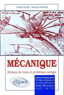 Mécanique - Révision de cours et problèmes corrigés