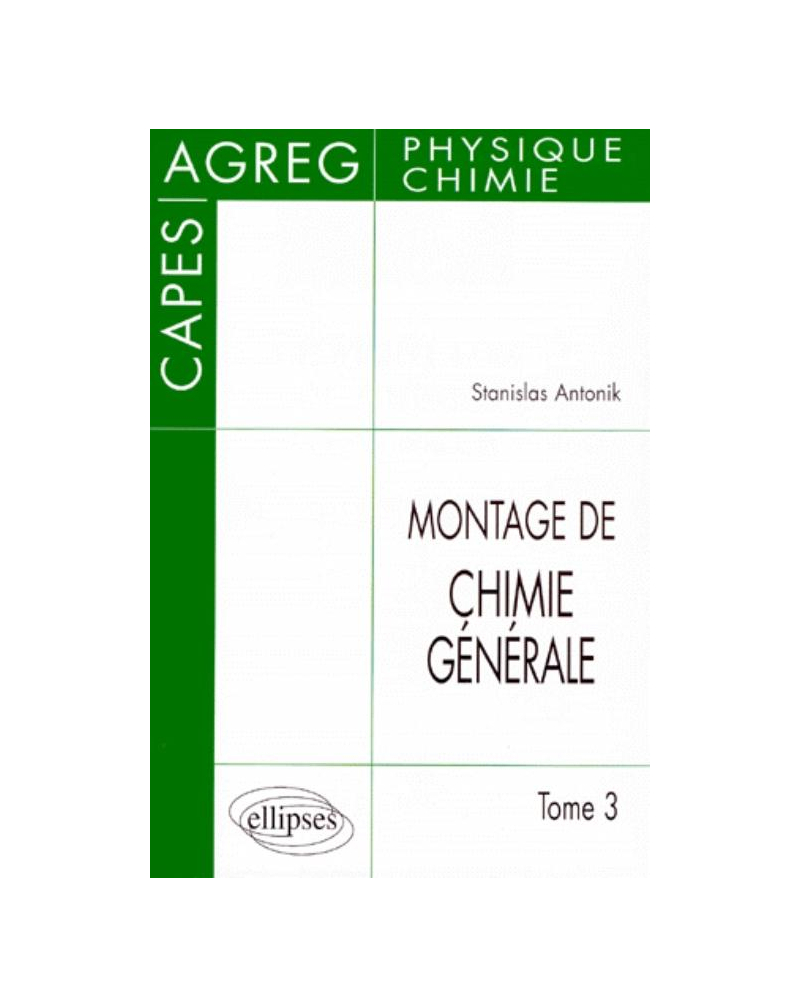 Le montage de chimie générale au CAPES et à l'Agrégation