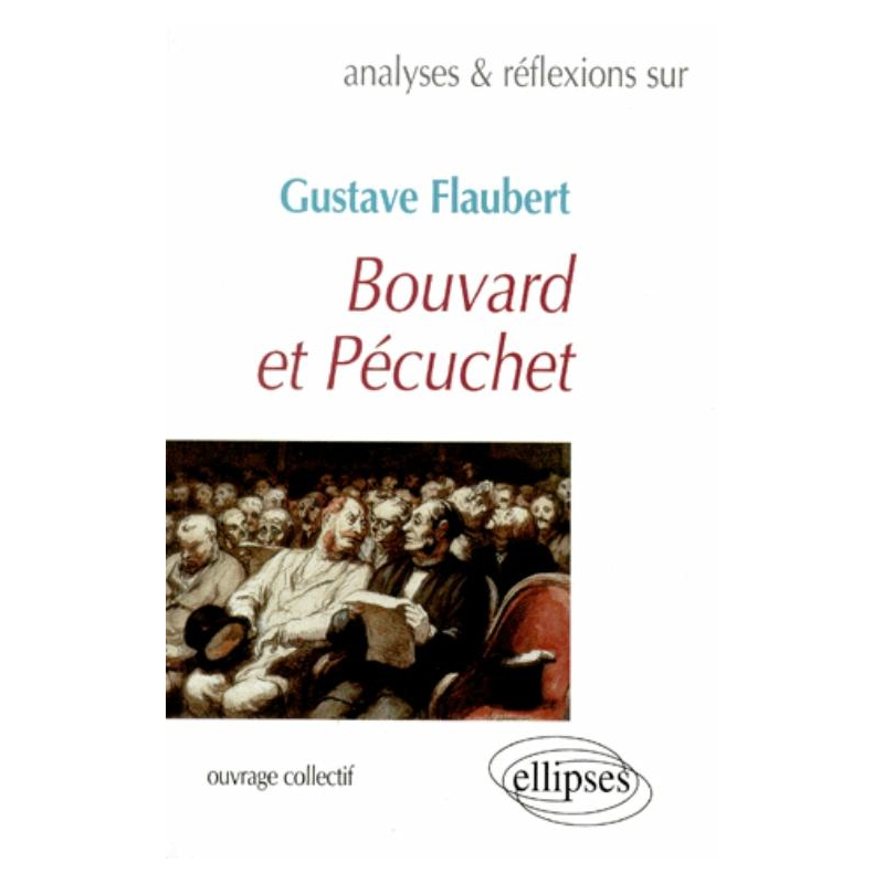 Flaubert, Bouvard et Pécuchet