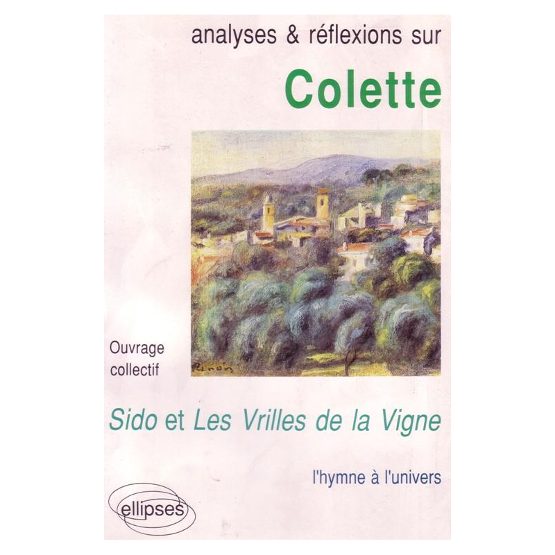 Colette, Sido et les Vrilles de la vigne