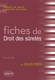 Fiches de Droit des sûretés. Rappels de cours et exercices corrigés