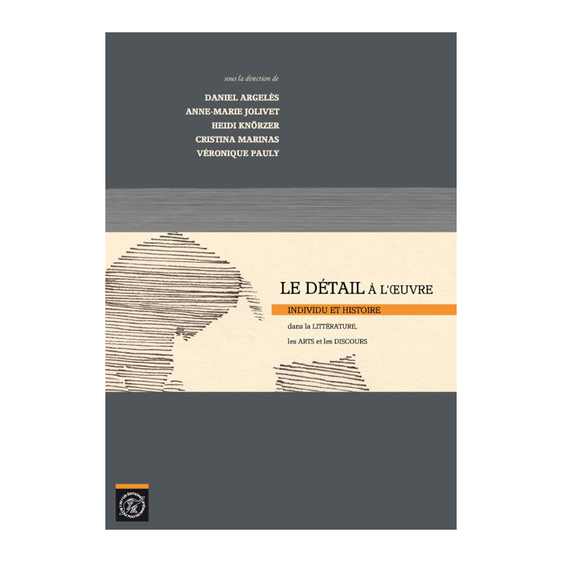 Le détail à l'œuvre. Individu et histoire