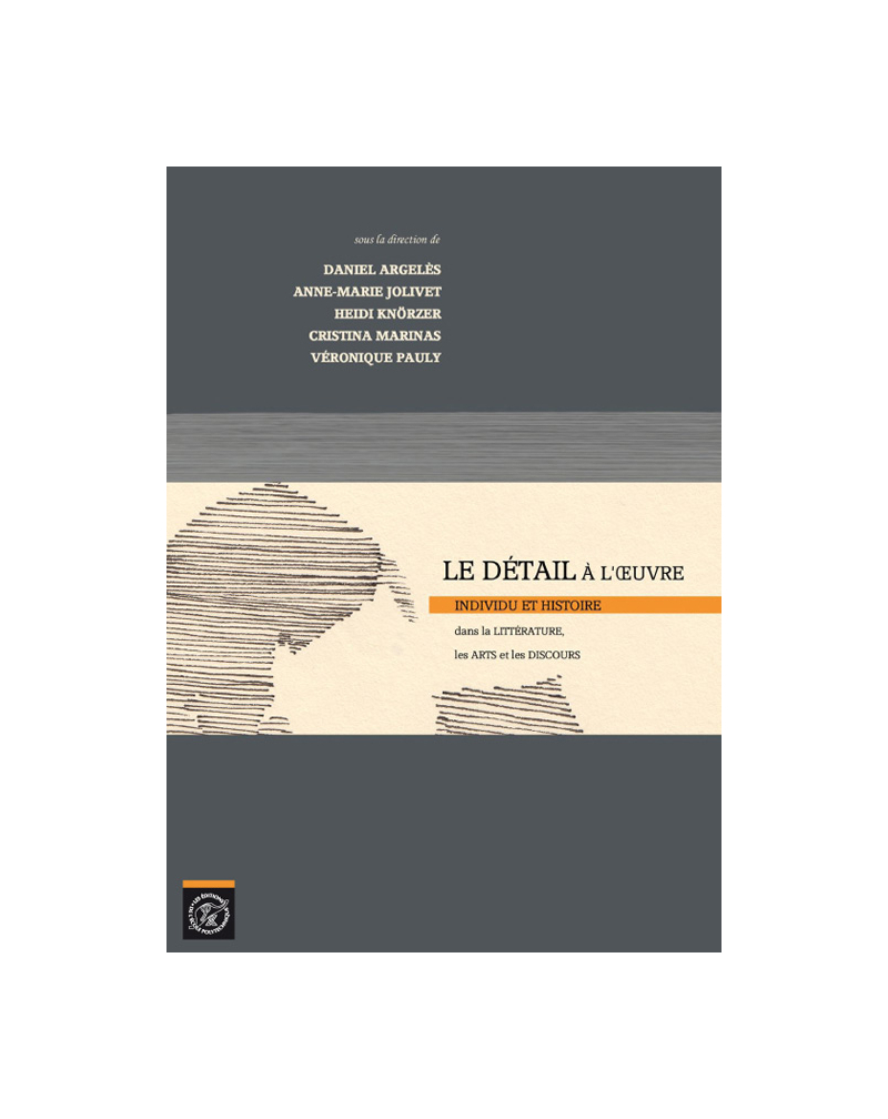 Le détail à l'œuvre. Individu et histoire