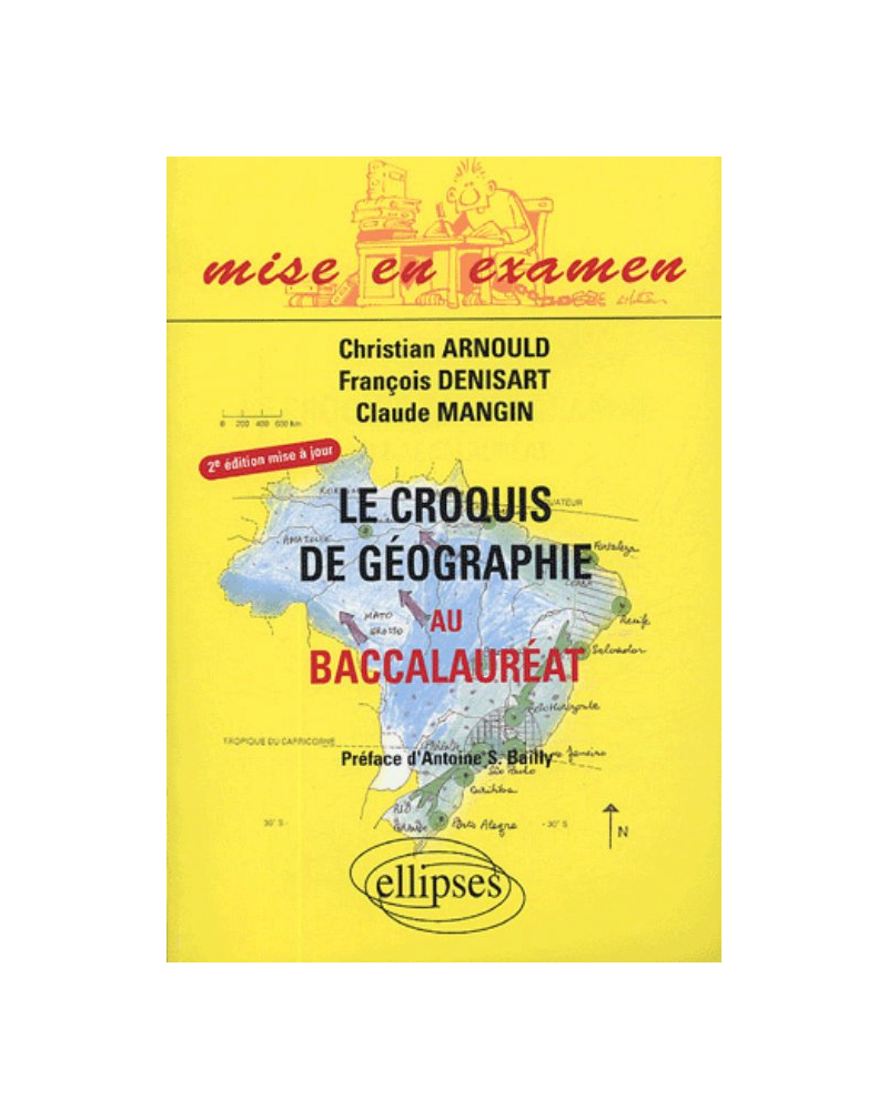 Le croquis de géographie au Baccalauréat - 2e édition mise à jour
