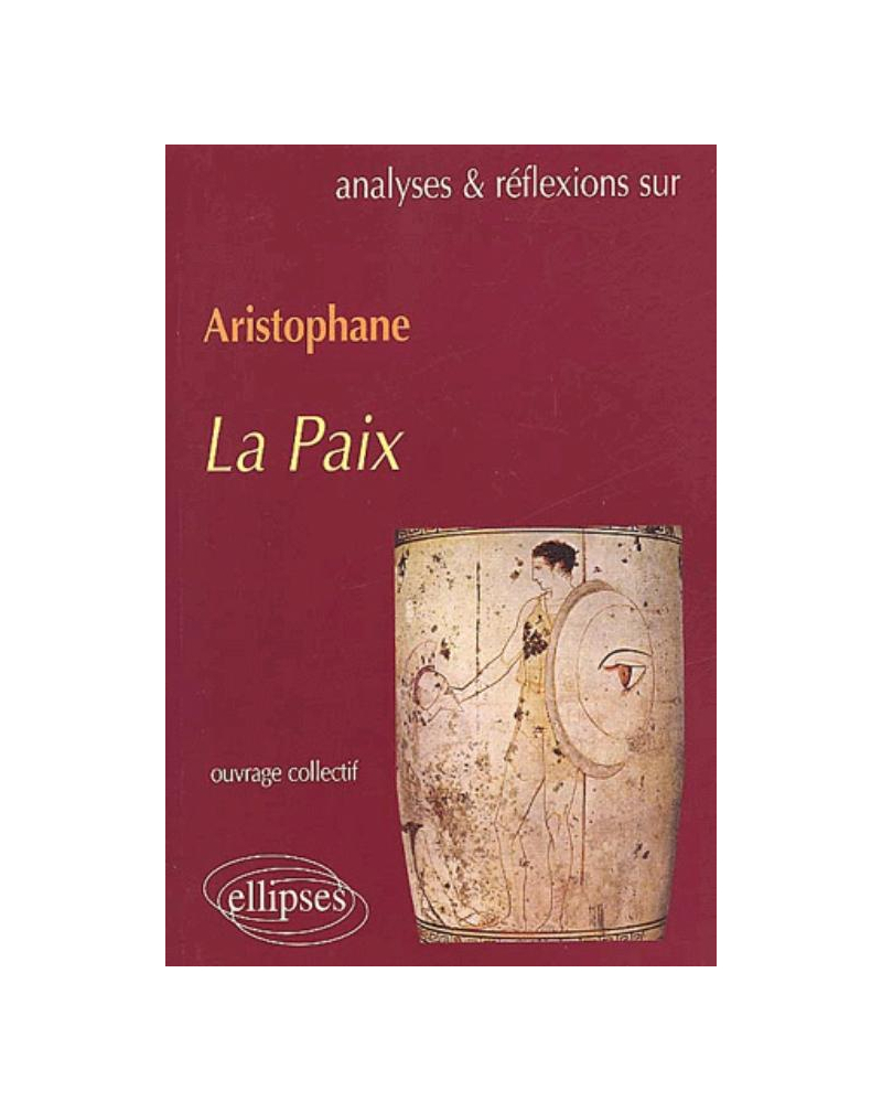 Aristophane, La Paix