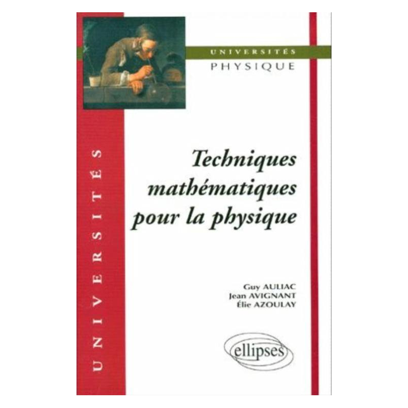 Techniques mathématiques pour la physique