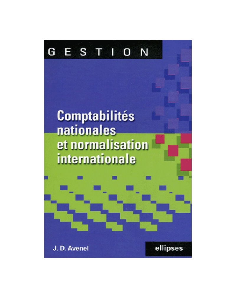 Comptabilités nationales et normalisation internationale