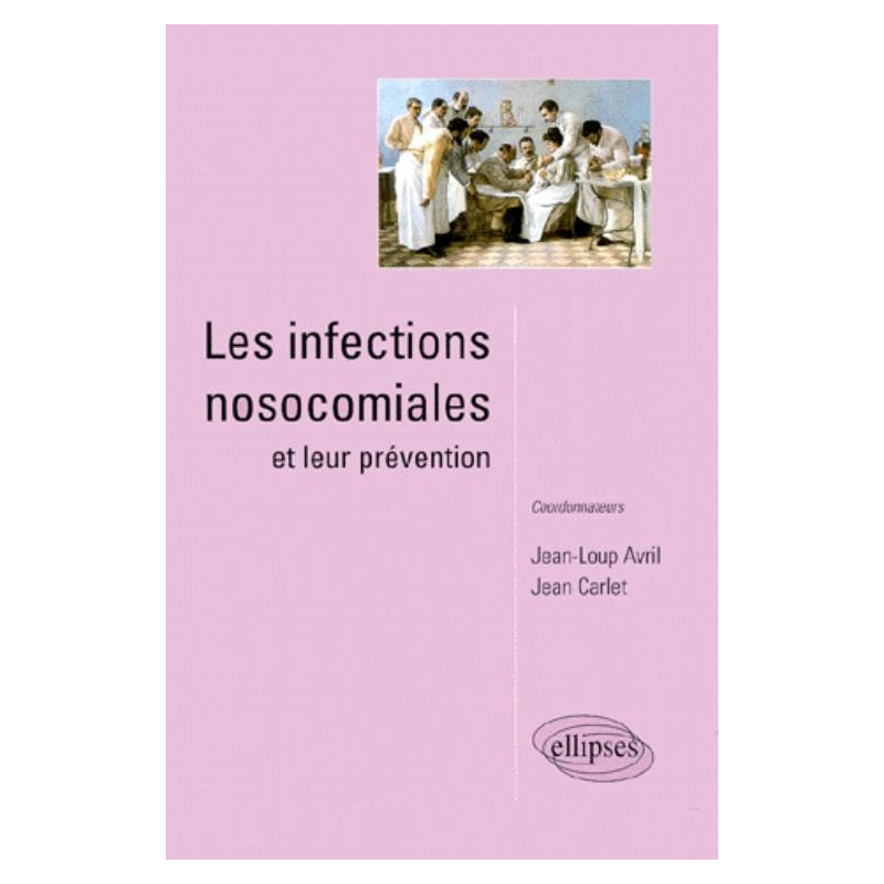 Les infections nosocomiales et leur prévention