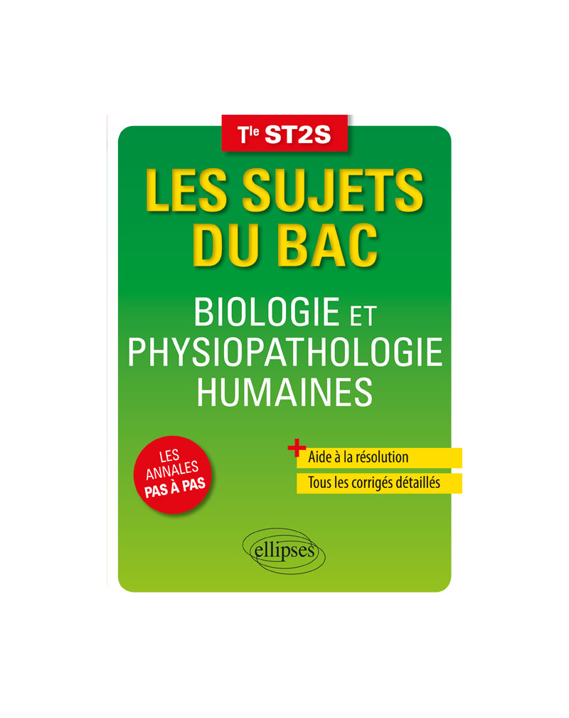 Biologie et Physiopathologie Humaines - Terminale ST2S