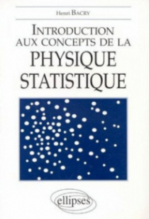 Introduction aux concepts de la physique statistique