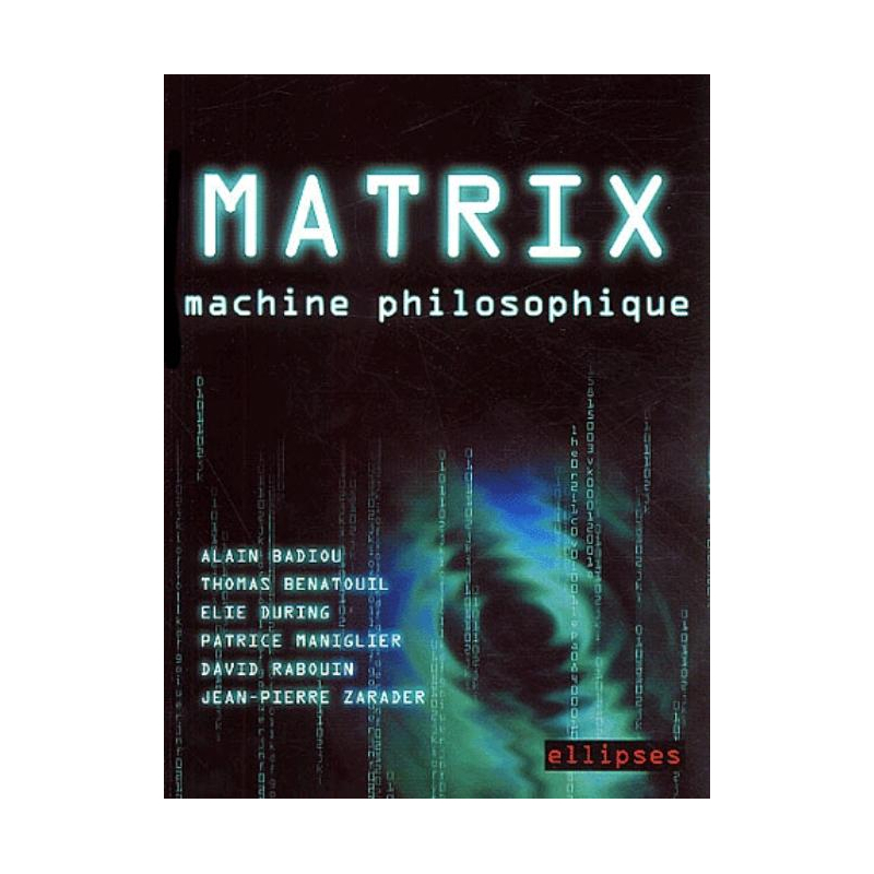 Matrix, machine philosophique