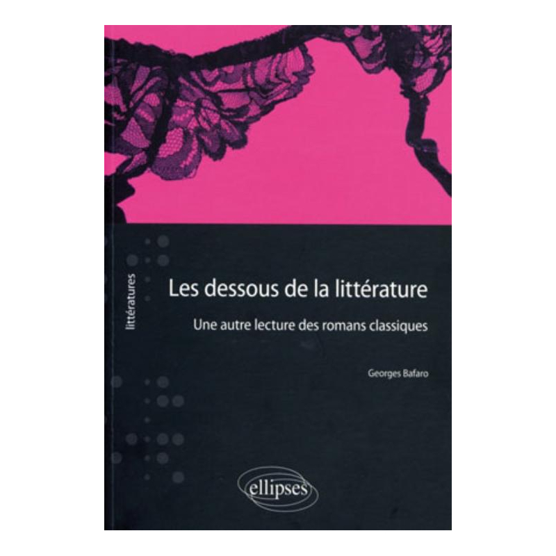 Les dessous de la littérature