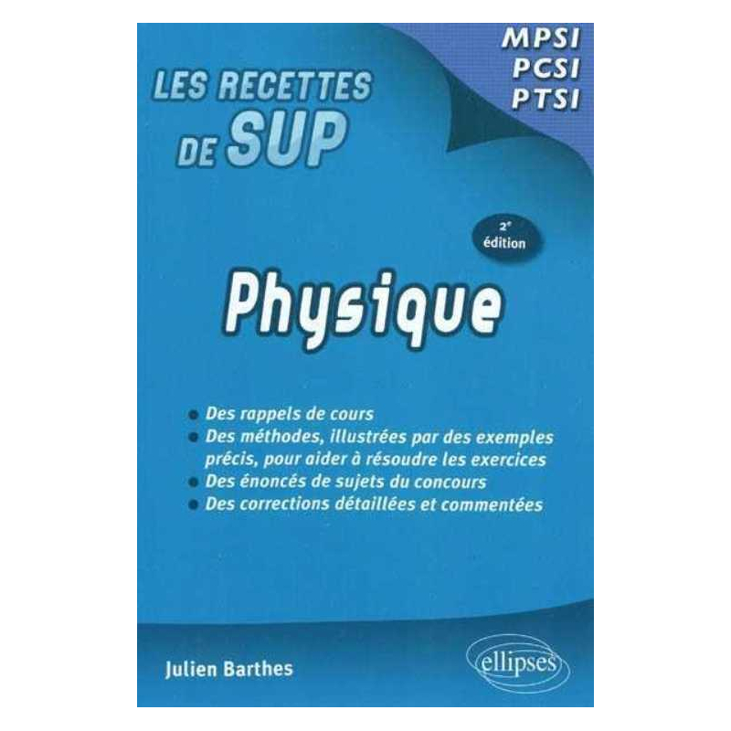 Physique - Classes prépas MPSI - PCSI - PTSI - 2e édition