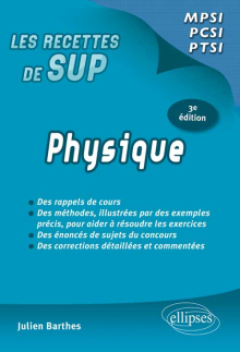 Physique - classes prépas MPSI - PCSI - PTSI - conforme aux programmes 2013
