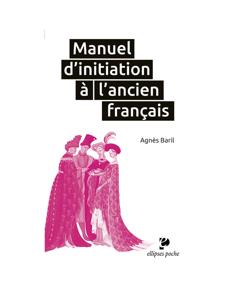 Manuel d'initiation à l'ancien français