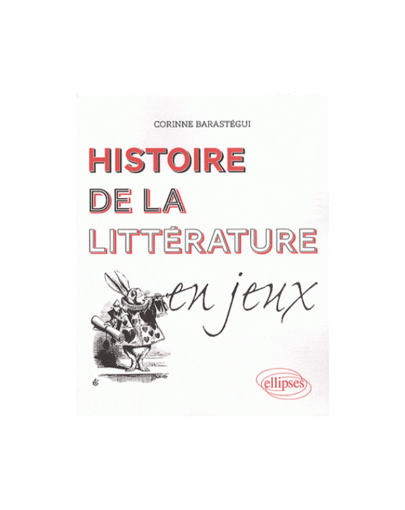 Histoire de la littérature en jeux