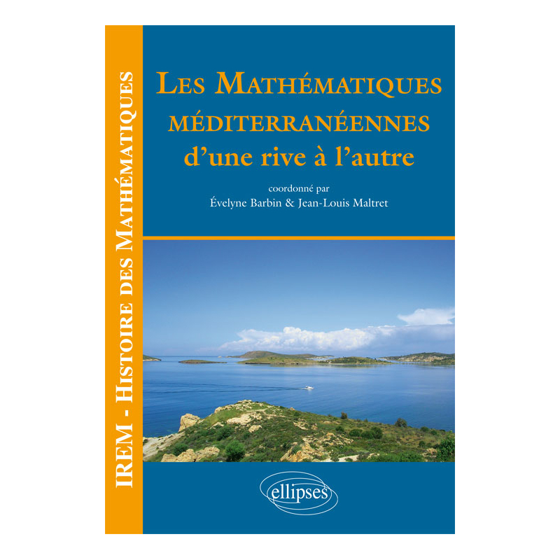 Les mathématiques méditerranéennes : d’une rive et de l’autre
