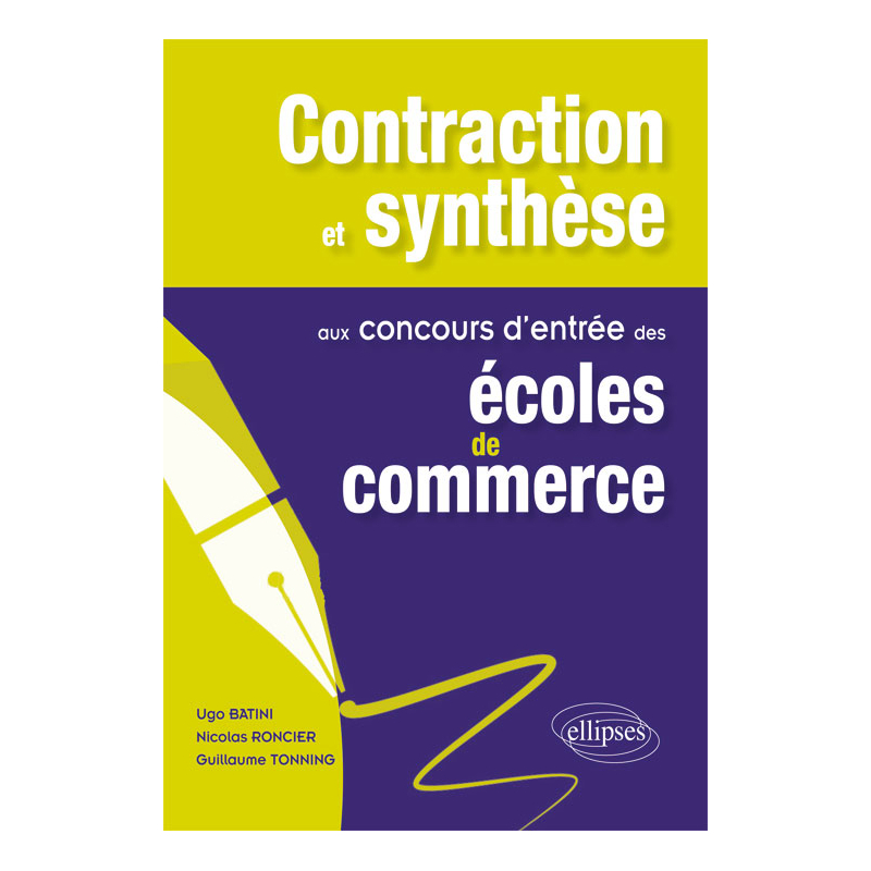 Contraction et synthèse aux concours d’entrée des écoles de commerce