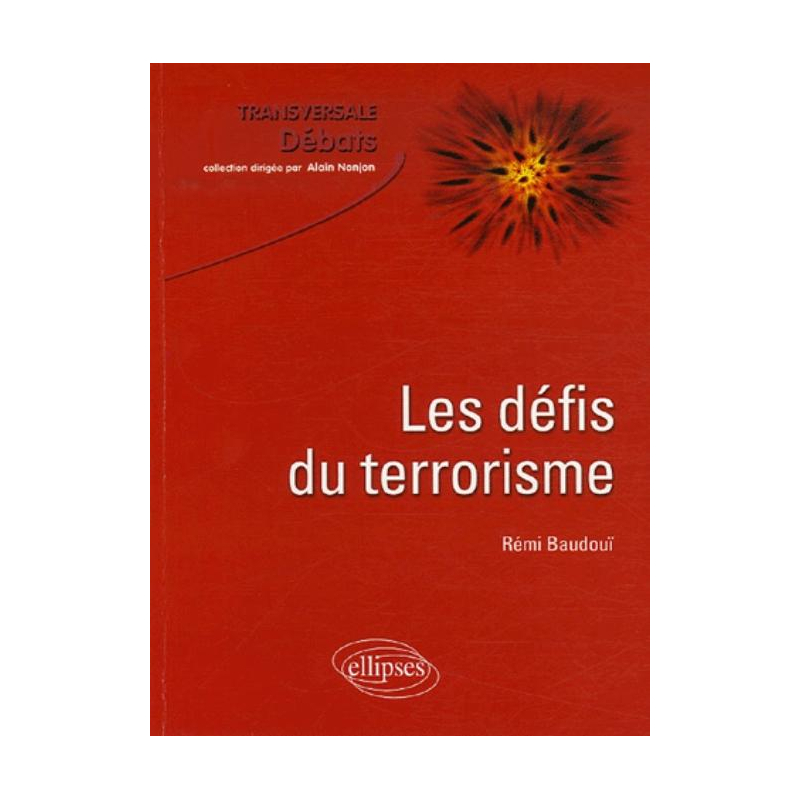Les défis du terrorisme