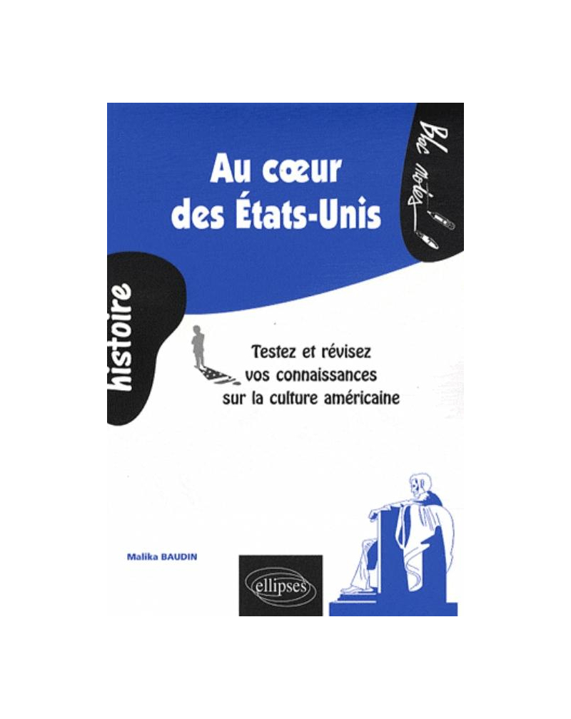 Au cœur des États-Unis. Testez et révisez vos connaissances sur la culture américaine