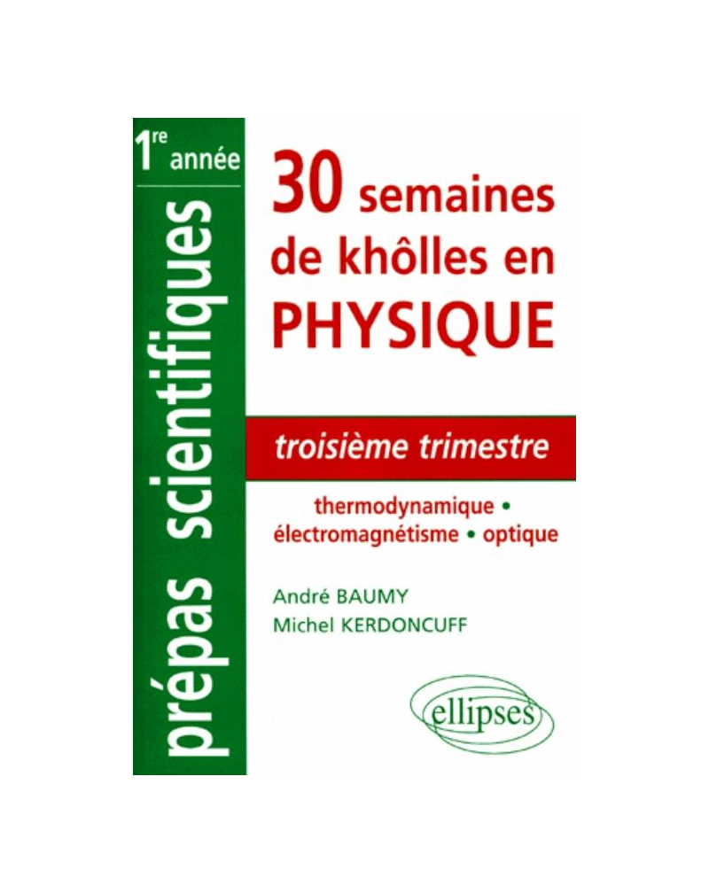 Troisième trimestre - Thermodynamique - Électromagnétisme - Optique