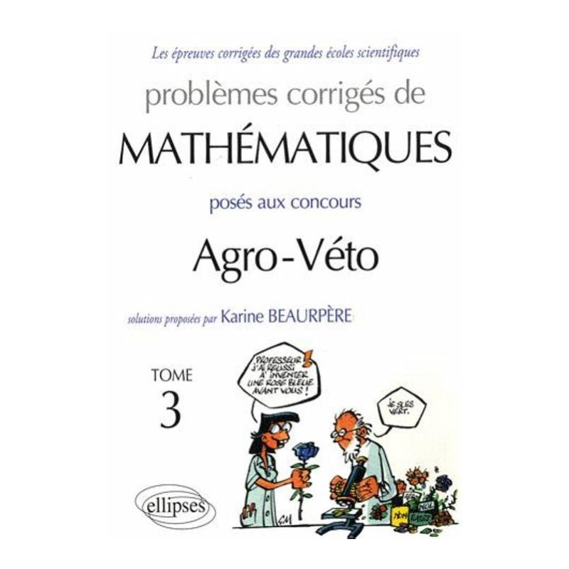 Mathématiques Agro-Véto - BCPST - Tome 3