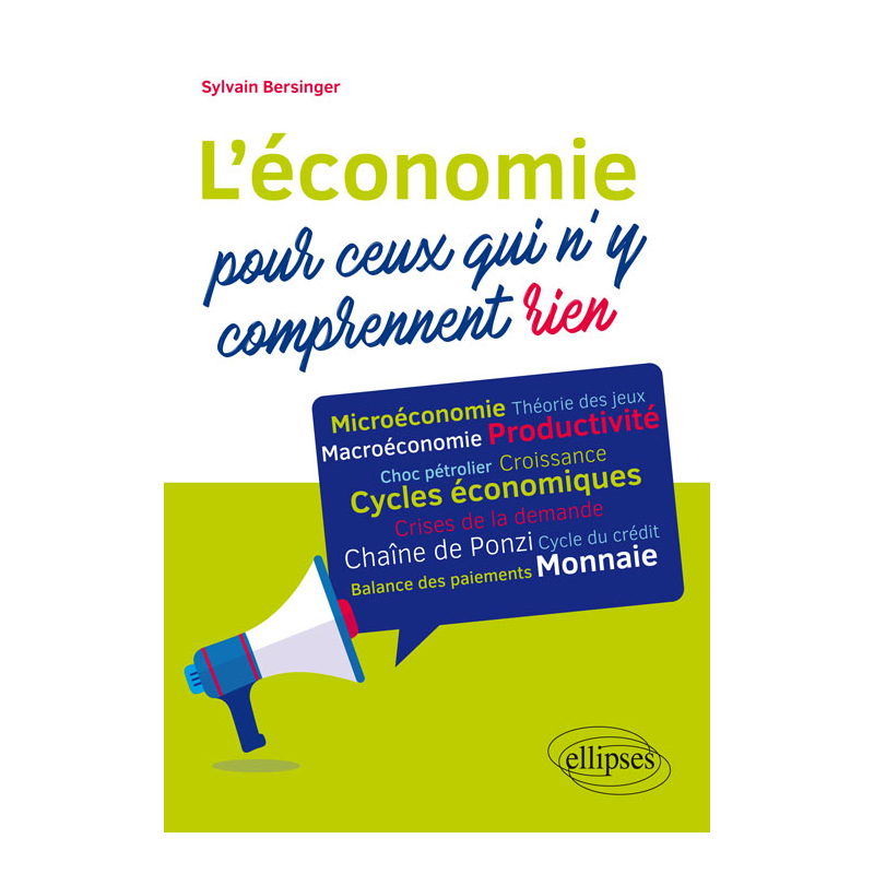 L'économie pour ceux qui n'y comprennent rien