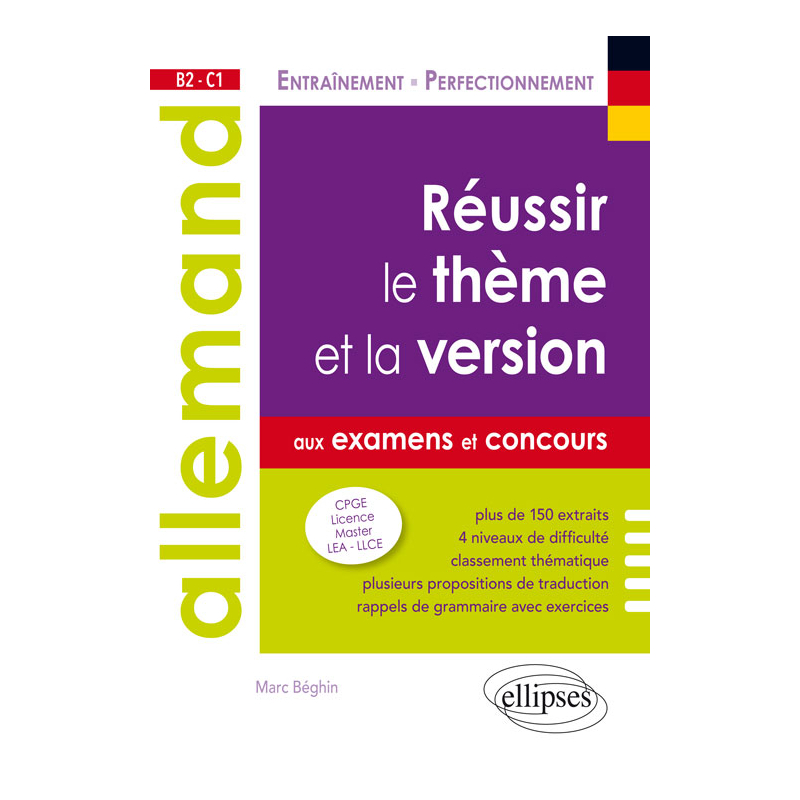 Allemand. Réussir le thème et la version aux examens et aux concours. B2 - C1