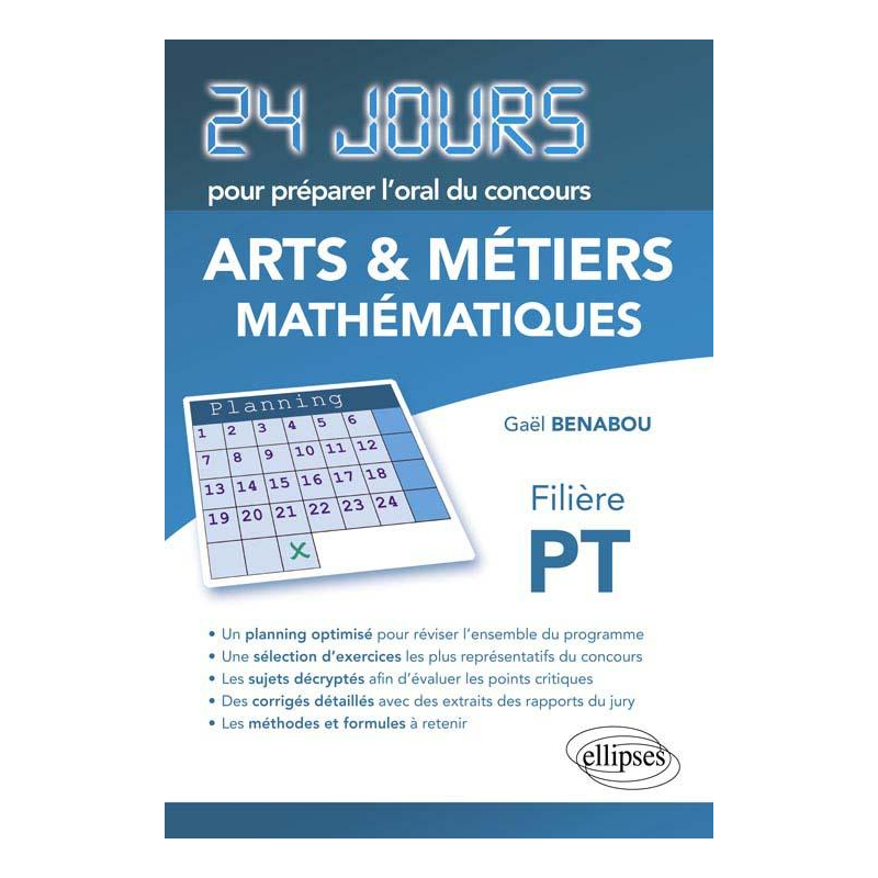 Mathématiques 24 jours pour préparer l'oral du concours  Arts et Métiers (ENSAM) - Filière PT
