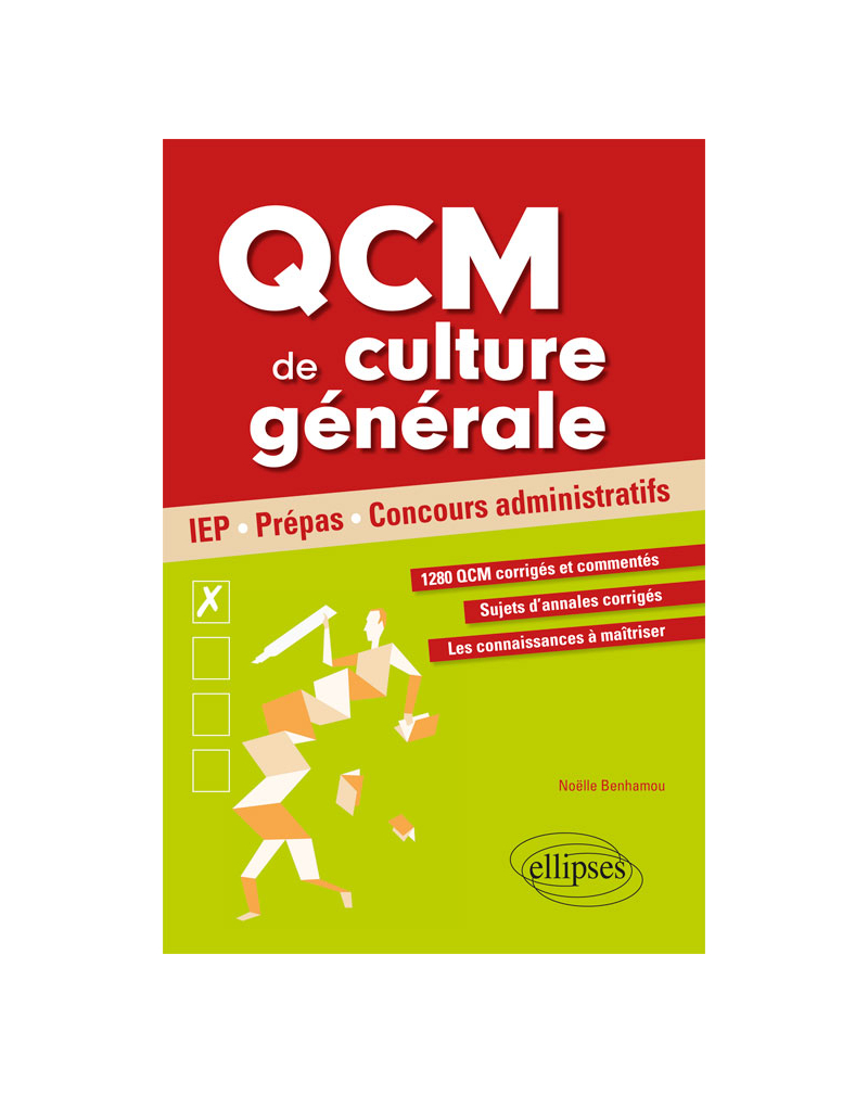 QCM de culture générale pour réussir ses concours. IEP, Prépas, Concours administratifs