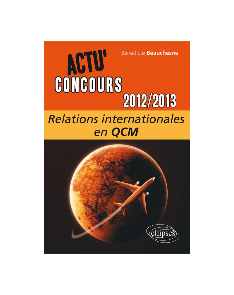 Relations internationales - 2012-2013 -  en QCM