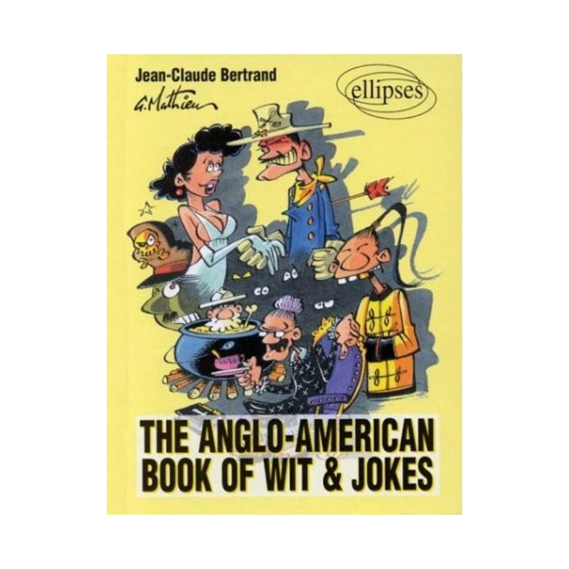 The Anglo-American Book of Wit and Jokes