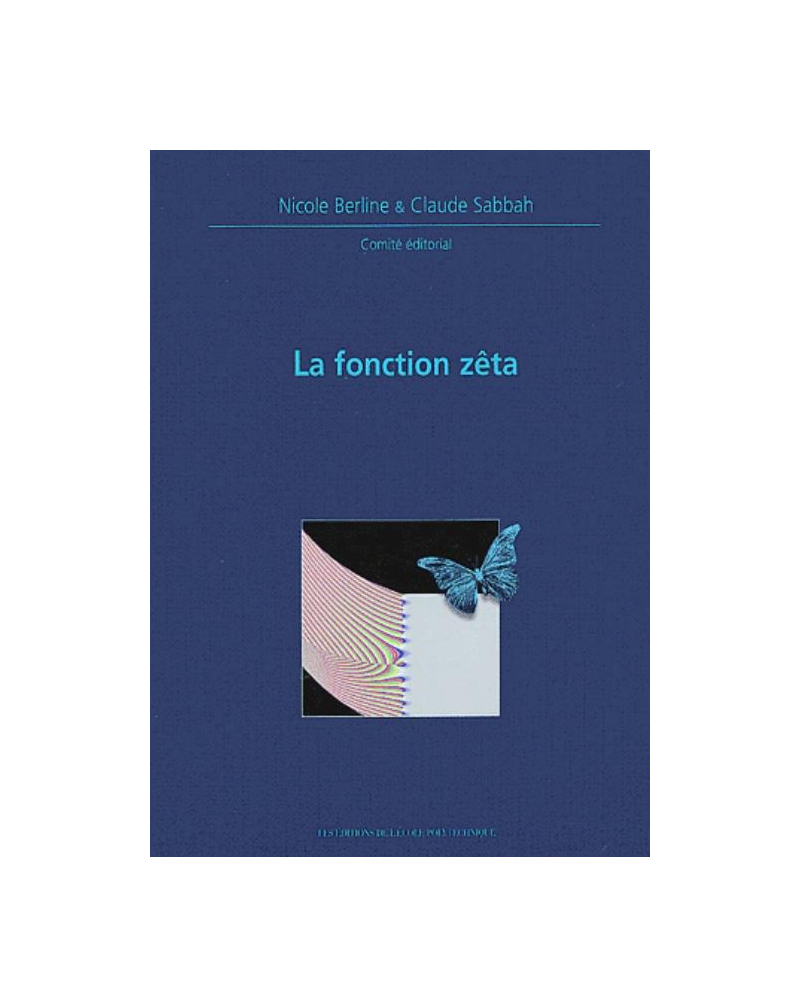 Fonction zéta - Journées mathématiques X-UPS 2002
