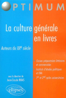 La culture générale en livres - Auteurs du XXe siècle