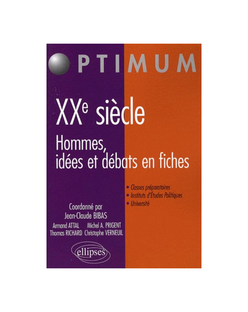 XXe siècle. Hommes, idées et débats en fiches