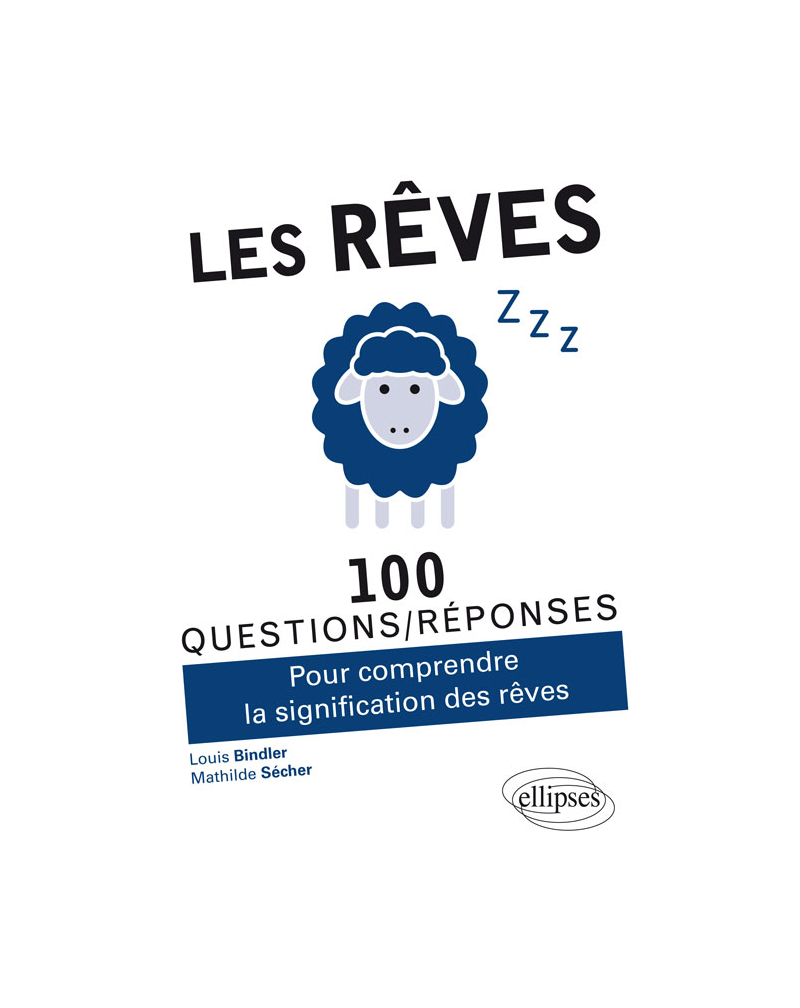 Les rêves en 100 Questions/Réponses