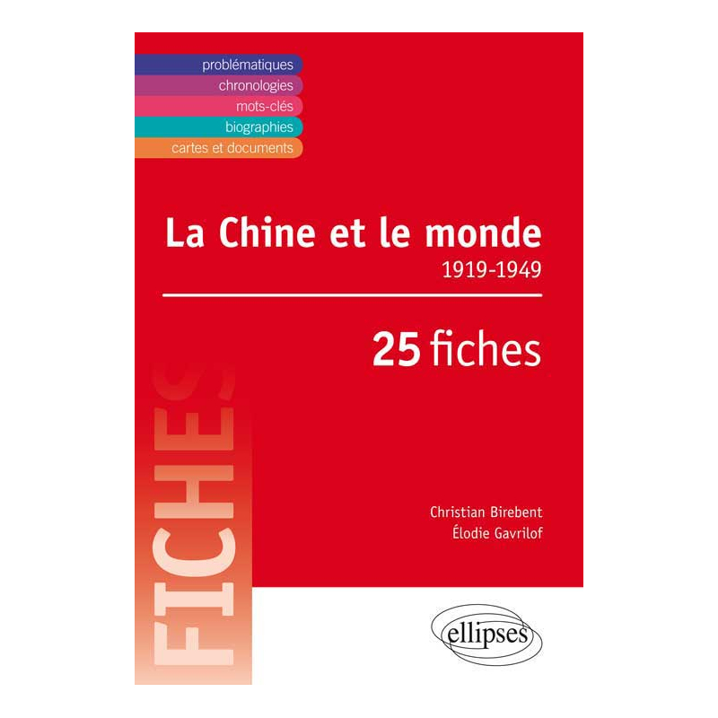 La Chine et le monde • 1919-1949 • 25 fiches