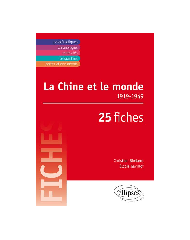 La Chine et le monde • 1919-1949 • 25 fiches