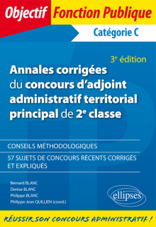 Annales corrigées du concours d'adjoint administratif territorial principal de 2e classe - 3e édition