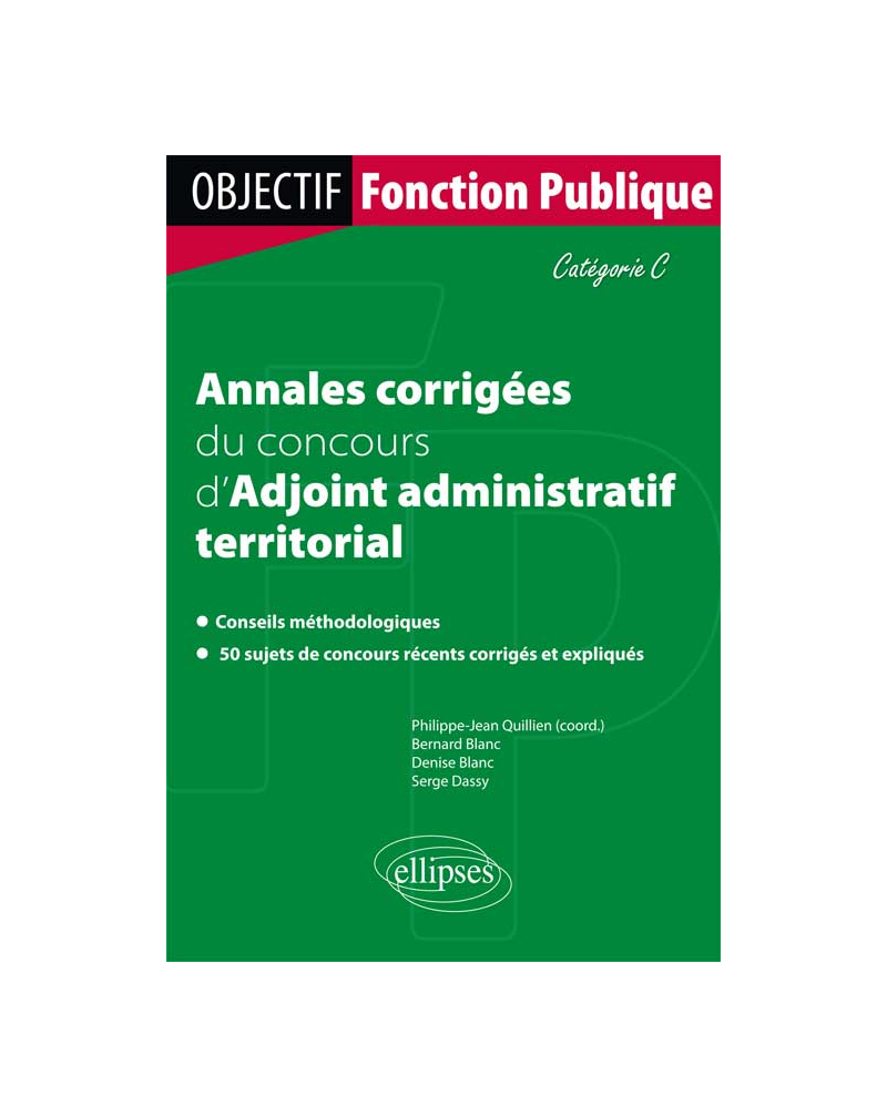 Annales corrigées du concours d'Adjoint administratif territorial de 1re classe