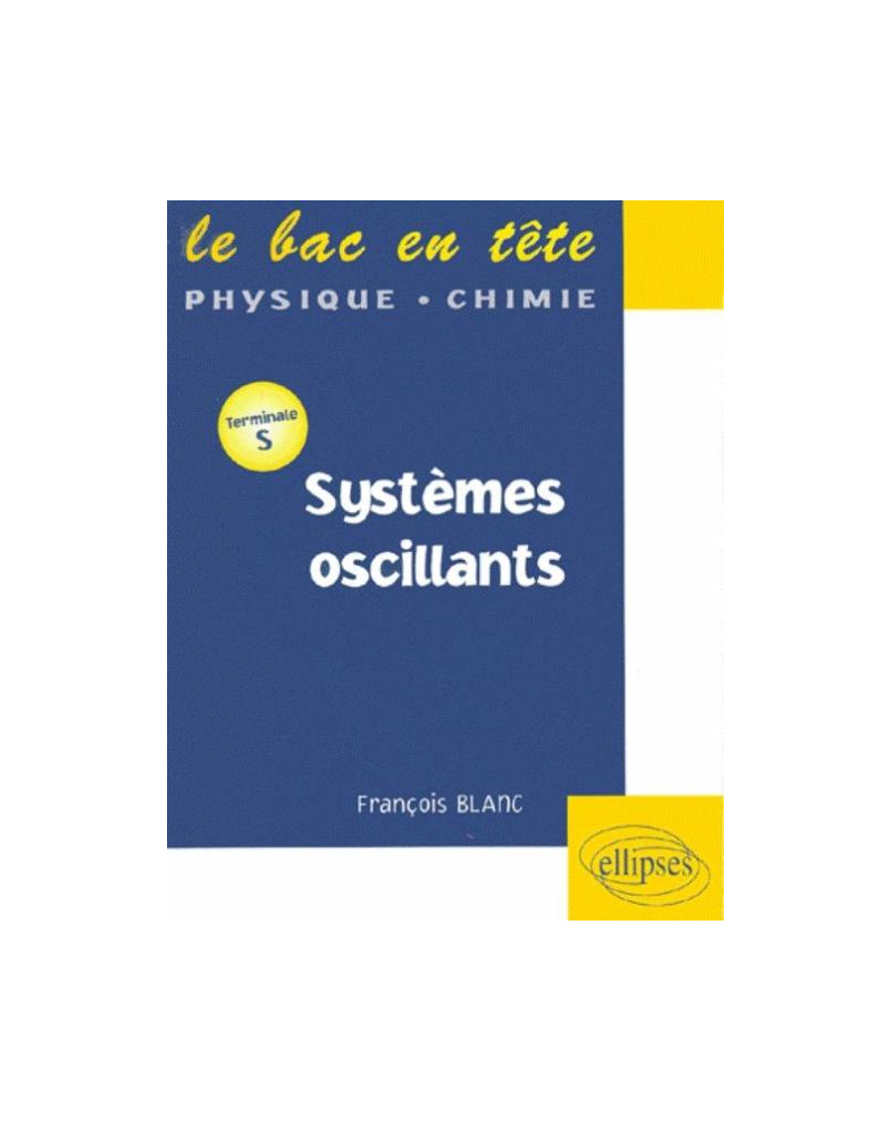 Systèmes oscillants - Terminale S