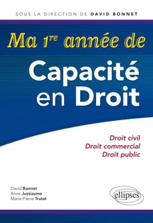 Ma 1re année de Capacité en Droit. Droit civil, droit commercial, droit public