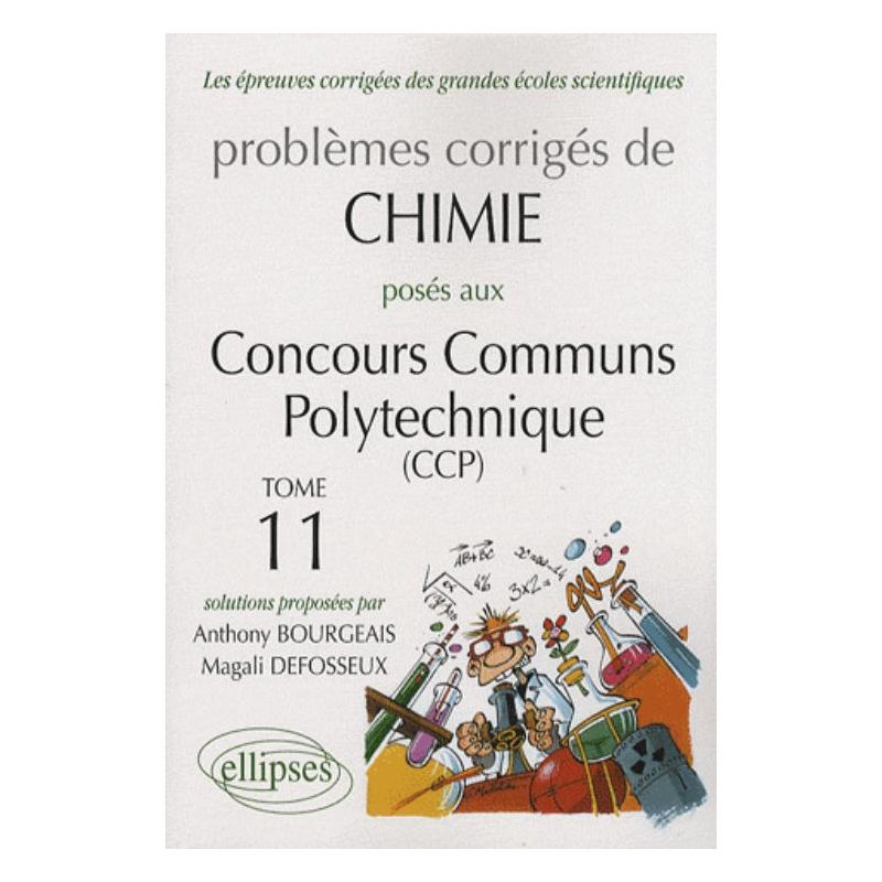 Chimie Concours communs polytechniques (CCP) 2006-2007 - Tome 11