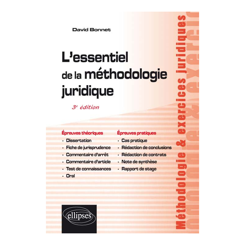 L’essentiel de la méthodologie juridique - 3e édition