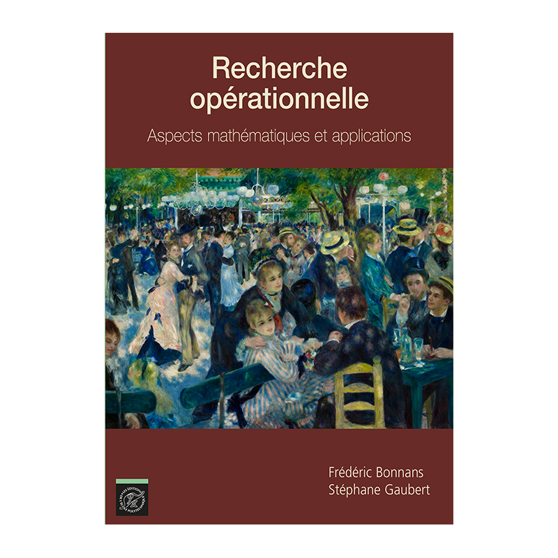 Recherche opérationnelle. Aspects mathématiques et applications